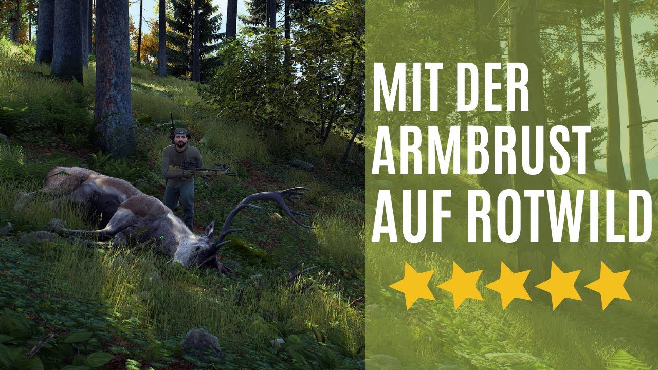 Way of the Hunter 5 Star Serie #8 Mit der Armbrust auf Rotwild #2 Update 1.23  5 Sterne Tier deutsch