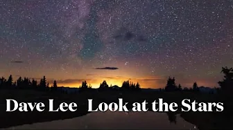 Dave Lee | Look at the Stars | πΌπ RickMenMusic Dave Lee | Look at the Stars | πΌπ RickMenMusic