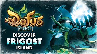 DOFUS Touch | Discover Frigost island