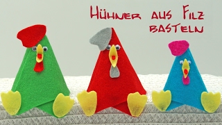 Bunte Hühner aus Filz basteln zu Ostern / Basteln mit Kindern