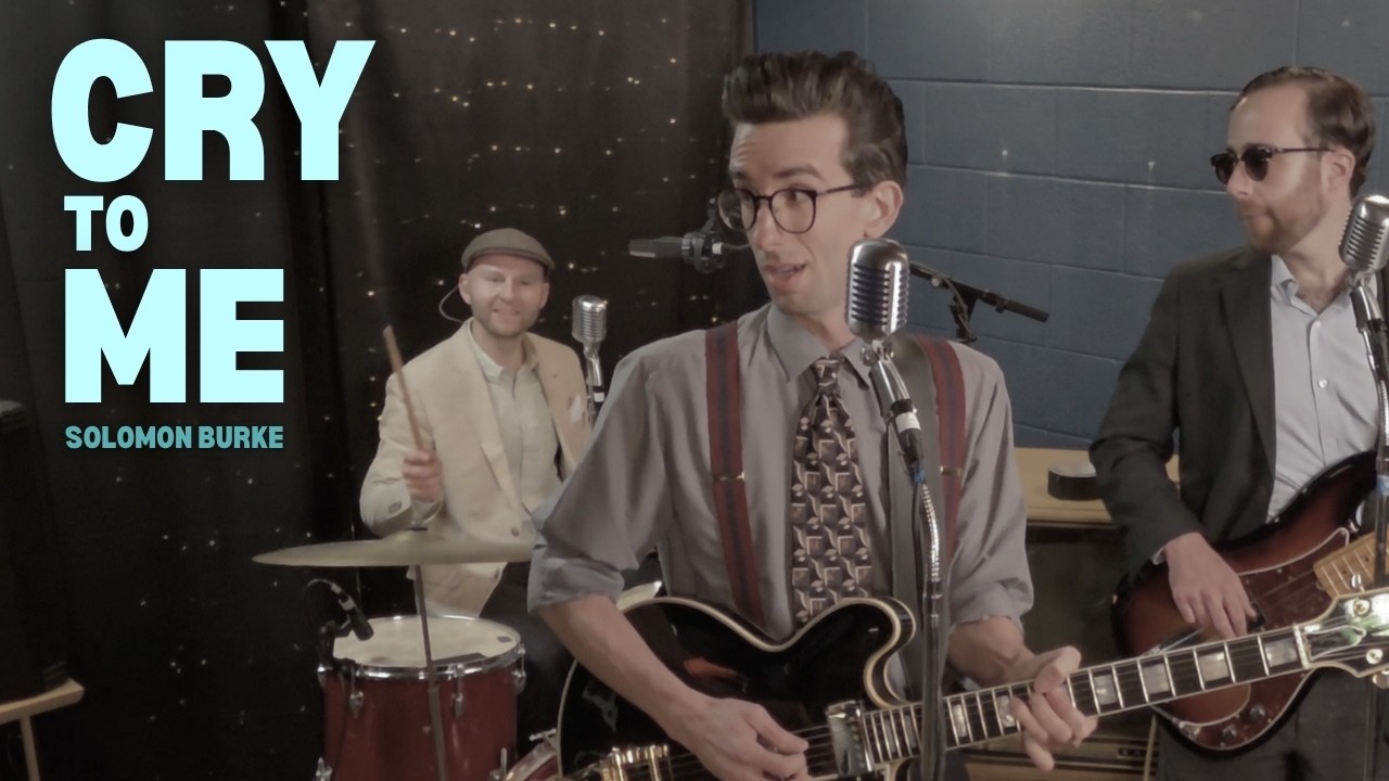 Cry to Me | Solomon Burke Cover - YouTube