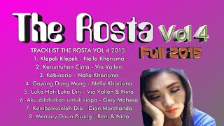 THE ROSTA FULL ALBUM 2015- LUKA HATI LUKA DIRI_VIA VALLEN