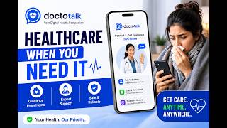 Doctotalk | Healthcare Guidance Anytime, Anywhere 🩺 | Your Digital Health Companion Digital Health Everywhere
