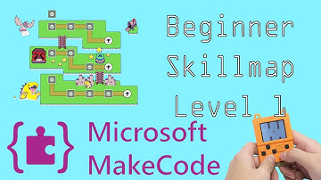 Microsoft Makecode Beginner Skill Map Level One  Part  1