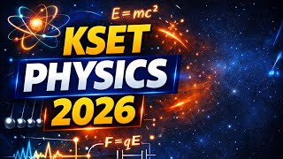 Start KSET Physics 2026 with PYQs |  Questions Solved
