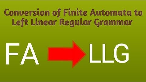 Conversion of Finite Automata to Left Linear Regular Grammar