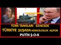 TÜRKİYE TANKLARI  GENCEDE  ŞUŞADA  KONSOLOSLUK  AÇILACAK  PUTİN  KREMLİN TAM Ş-O-K