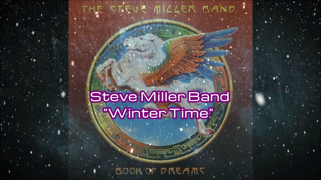 steve-miller-band-winter-time-hq-with-onscreen-lyrics-youtube