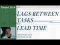 # 22 MS Project 2016 ● Add a Lag Between Tasks ● Easy  ● PMP  ● CAPM