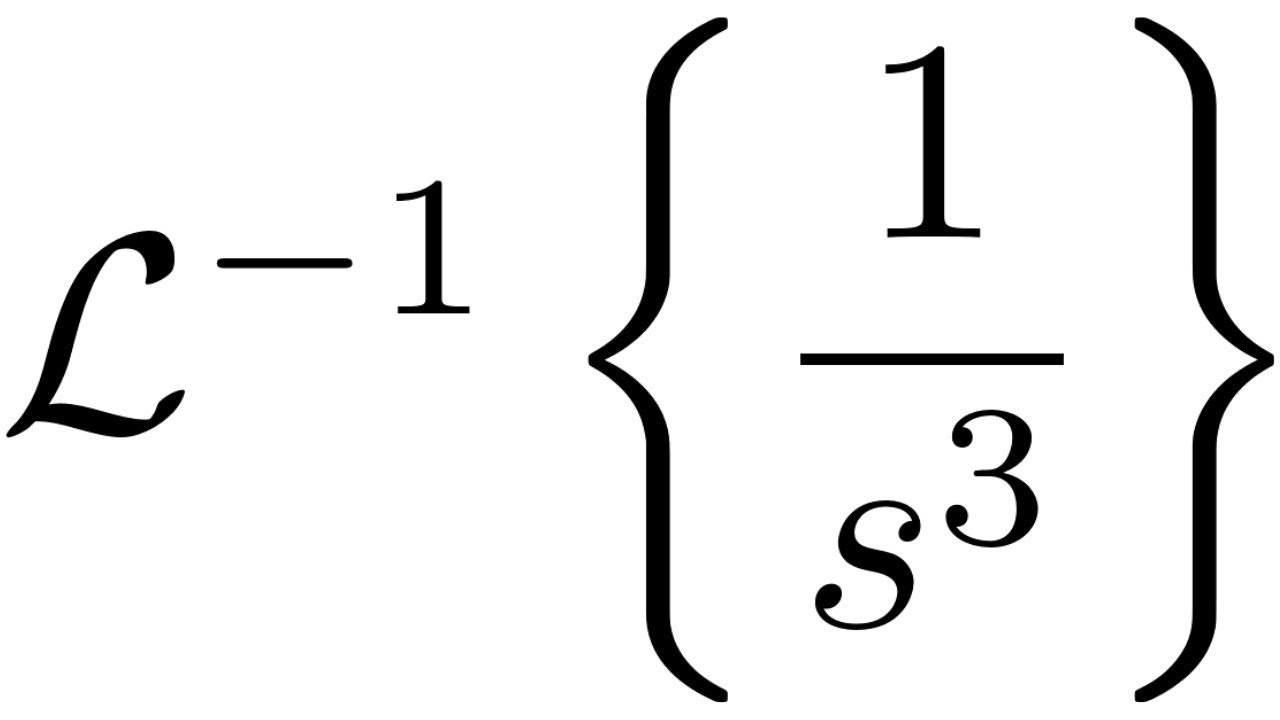 Find The Inverse Laplace Transform Of 1 S 3 Youtube