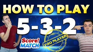 SCORE MATCH PRO TIPS: 532 EXPLAINED - HOW TO WIN MORE! :: E199 screenshot 5