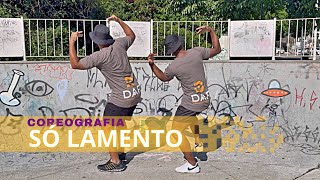 SÓ LAMENTO - MC Livinho, Mari Fernandes - Coreografia (DAP B2)
