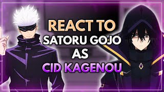 The Eminence In Shadow React To Satoru Gojo as Cid Kagenou