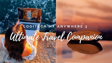 Logitech MX Anywhere 3 - Ultimate Travel Companion