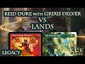 Reid duke grixis delver vs lands mtg legacy