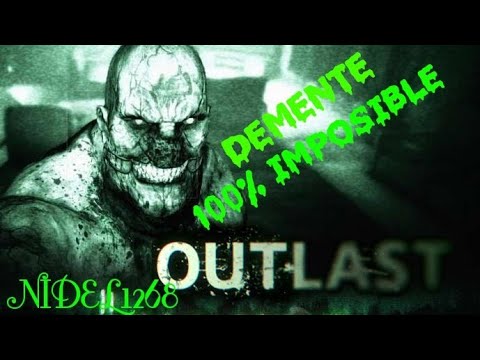 antenna OUTLAST - DIFICULTAD DEMENTE - CARITA SONRIENTE HA VUELTO