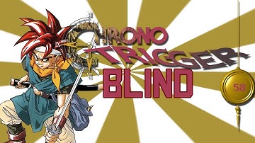 Chrono Trigger BLIND | Episode 58 "Magus or Bust"