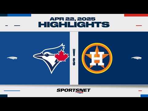 MLB Highlights | Blue Jays vs. Astros - April 22, 2025