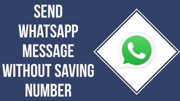 How To Send WhatsApp Message Without Saving Number (2023)