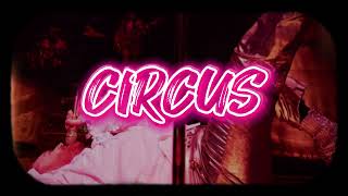 Britney Spears - Circus (slowed & reverb)