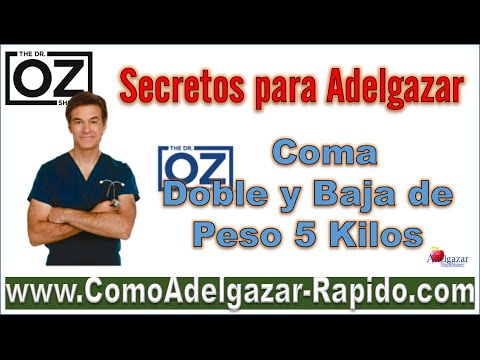 Coma doble y baje 5 kilos - Dr Oz en español