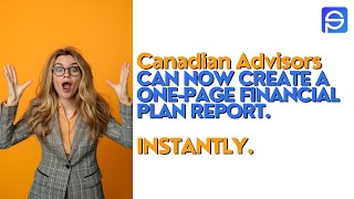 How to create a customized one page financial plan summary report - for Canadian Financial Planners