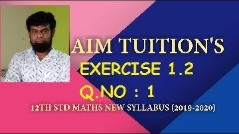 TN 12TH STD|MATHS | EXERCISE 1.2 | Q .NO: 1 | CHAPTER-1| APPLICATIONS OF MATRICES AND DETERMINANTS|