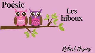 ☆☆☆Poésie de Robert Desnos ☆☆☆ Les hiboux ☆☆☆