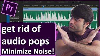 How to get rid of audio pops in Premiere Pro