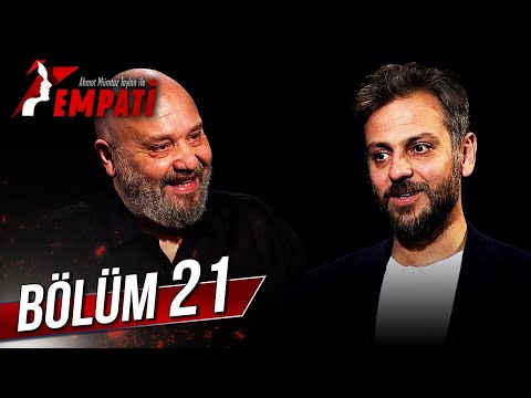 Empati 21. Bölüm - Erkan Kolçak Köstendil @ahmetmumtaztaylanileempati