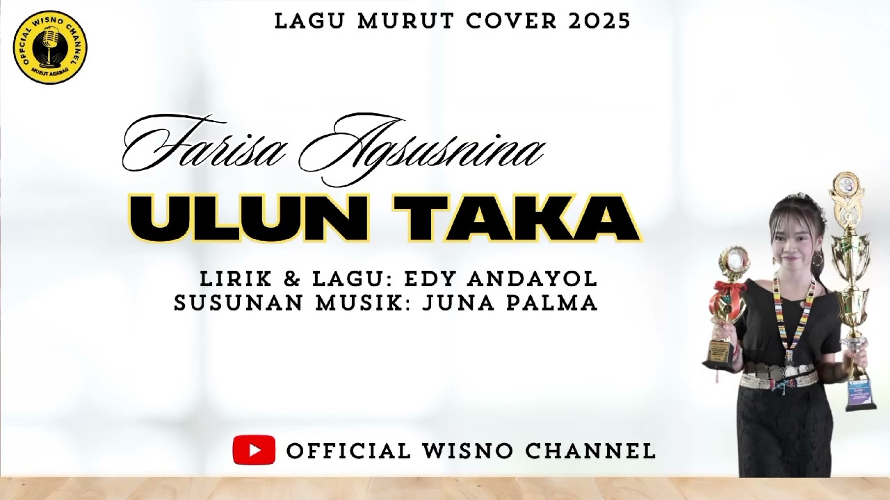 LAGU MURUT 2025~ULUN TAKA~FARISA~AGUSNINA~LYRIC \u0026 LAGU~EDIE ANDAYOL