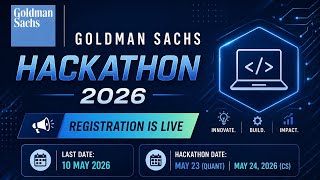 🚀 Goldman Sachs India Hackathon 2026 | Registration Live | Last Date 10 May | Apply Now!
