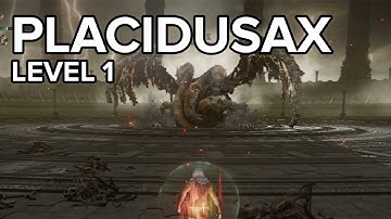 Placidusax Level 1 - ELDEN RING