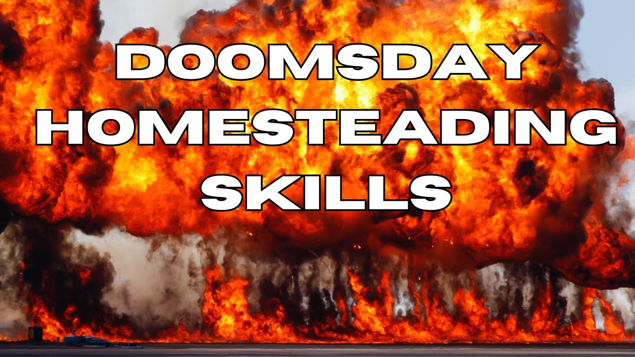 5 Homesteading Skills Needed to Survive the Worst of Times - YouTube
