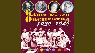 Video thumbnail of "Karel Vlach Orchestra - Give Me Five Minutes More"