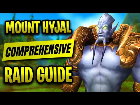 The ONLY Mount Hyjal Guide You’ll Ever Need - Classic TBC