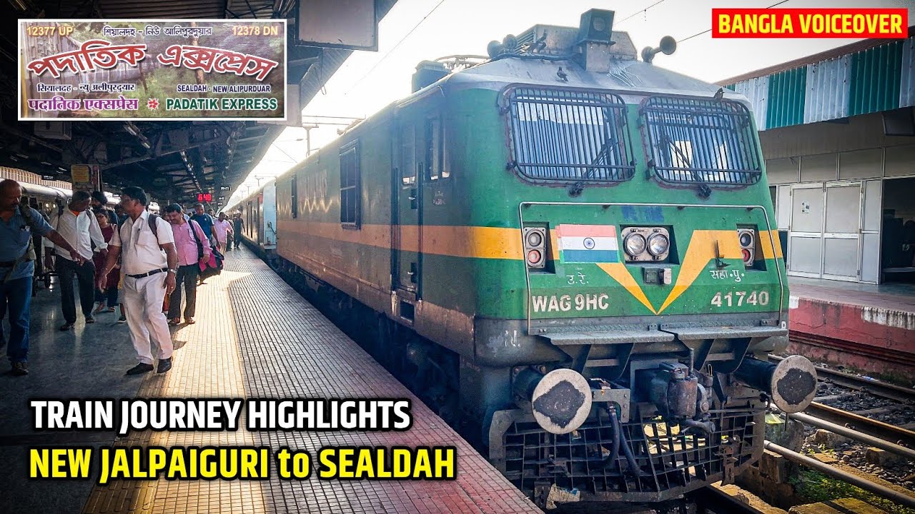 NEW JALPAIGURI – BARDDHAMAN – SEALDAH: Train Journey Highlights | 12378 PADATIK Express | NFR & ER