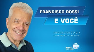🔵FRANCISCO ROSSI E VOCÊ - PROGRAMA  27/11/2025