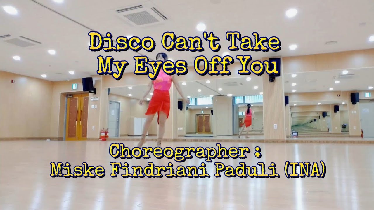 Disco Can't Take My Eyes Off You Line Dance/Beginner/초급라인댄스 - YouTube