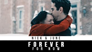 Nick &amp; June | Forever. For now.