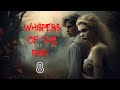 Unveiling the Mystery: &#39;Whisper of the Past&#39; - Haunting Tales and Hidden Secrets - 8