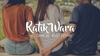 @TommyKagananganChannel - Ratik Wara (Cover by. Kahfi )