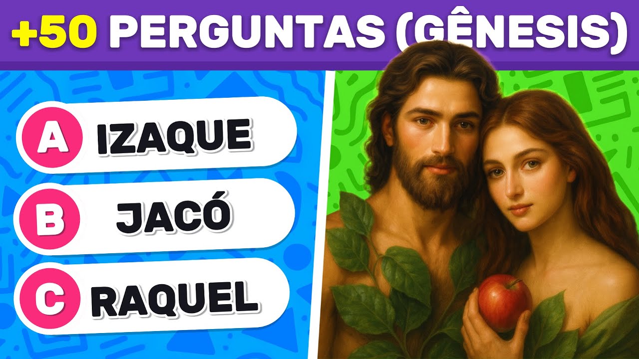 SÓ OS FORTES ACERTAM! 🔥 50 PERGUNTAS sobre Gênesis | Quiz Bíblico Desafiante