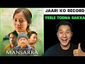 Mansarra  trailer review  jaari ko record sakyo  wcf review