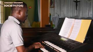 NJOO MASIHA NJOO - P. F. MWARABU - NYIMBO ZA MAJILIO | TANZANIA ORGANISTS SOCIETY (TOS)