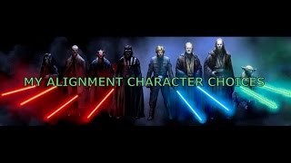 My Star Wars Alignment Character Choices