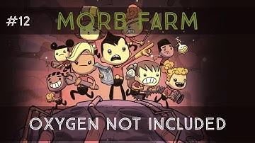 Oxygen not included: Morb farm [Part 12] How wide!?