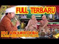 FULL -  KI JOKO GORO-GORO -  KH ABDURROHIM - DARI DEMAK -  DAKWAH DI - LUBUK BATU JAYA - INHU - RIAU