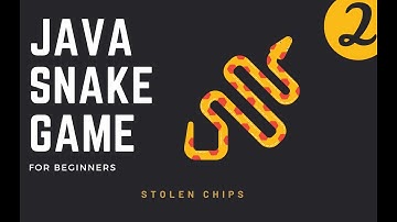 Making the Snake Game in Java - Part 2