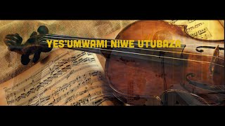 Yes'umwami niwe utubaza 22 Agakiza - Papi Clever & Dorcas - Video lyrics (2020)